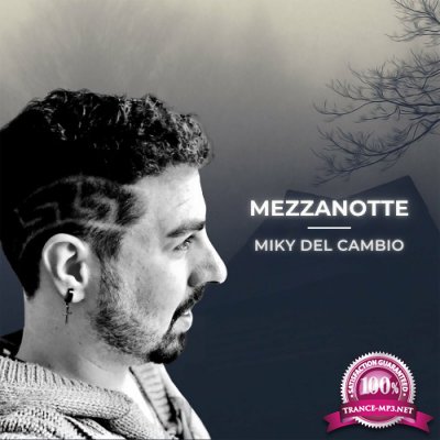 Miky Del Cambio - Mezzanotte (2022)