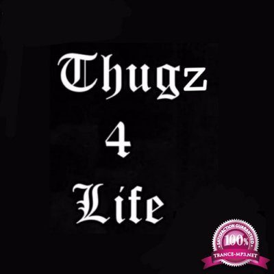 Eternal Thug Life-Thugz 4 Life (2022)