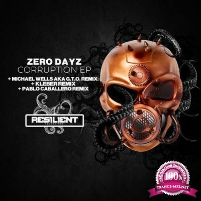 Zero Dayz - Corruption EP (2022)