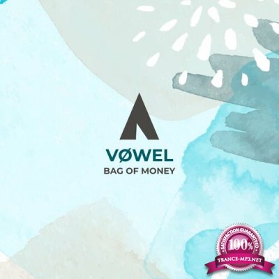 Vowel - Bag of Money (2022)