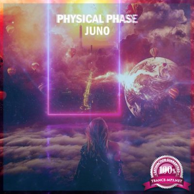 Physical Phase - Juno (2022)