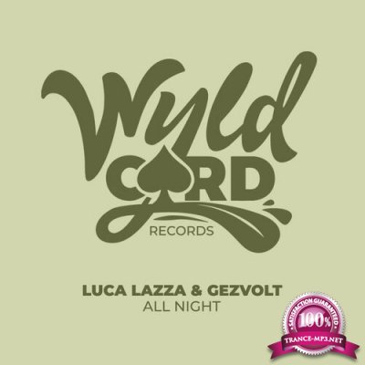 Luca Lazza & Gezvolt - All Night (2022)