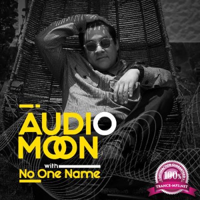 No One Name - Audio Moon 004 (2022-05-11)