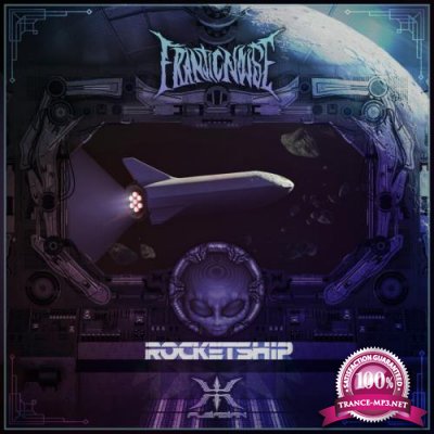 Frantic Noise - Rocketship (2022)
