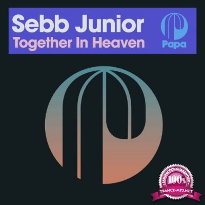 Sebb Junior - Together In Heaven (2022)