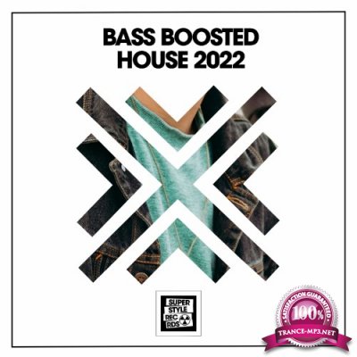 Bass Boosted House 2022 (2022)