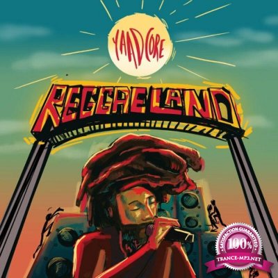 Yaadcore - Reggaeland (2022)
