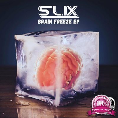 Slix - Brain Freeze EP (2022)