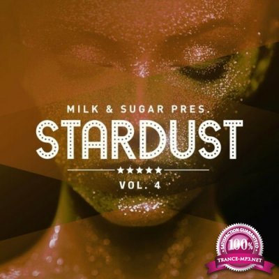 Milk & Sugar Pres. Stardust, Vol. 4 (2022)