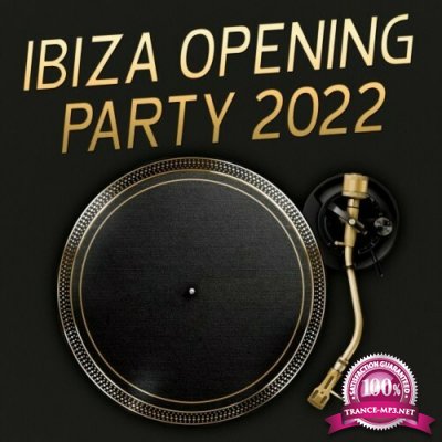 Ibiza Opening Party 2022 (2022)