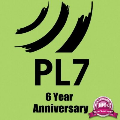 PL7 6 Year Anniversary (2022)