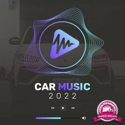 Car Music 2022: Best Road Trip Songs (2022)