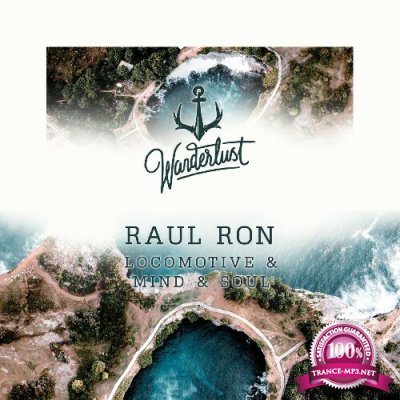 Raul Ron - Locomotive / Mind and Soul (2022)