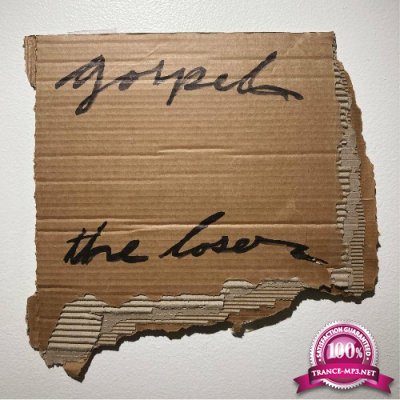 Gospel - The Loser (2022)