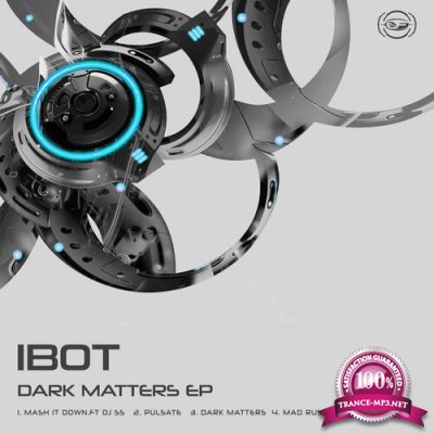 iBOT - Dark Matters EP (2022)
