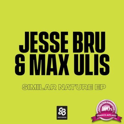 Jesse Bru, Max Ulis - Similar Nature - EP (2022)