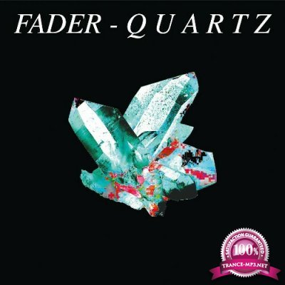 Fader - Quartz (2022)