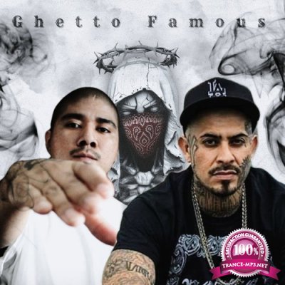 Little Bombs & Lil Cuete - Ghetto Famous (2022)