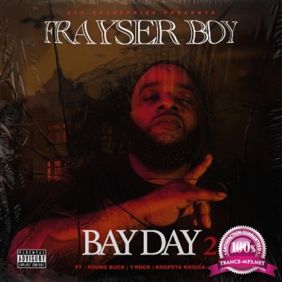 Frayser Boy - Bay Day 2 (2022)