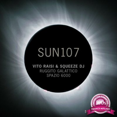 Squeeze DJ & Vito Raisi - Ruggito Galattico | Spazio 6000 (2022)