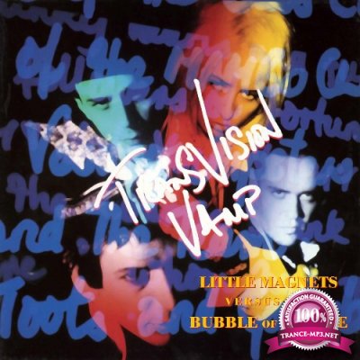 Transvision Vamp - Little Magnets Versus The Bubble Of Babble (Deluxe Version) (2022)