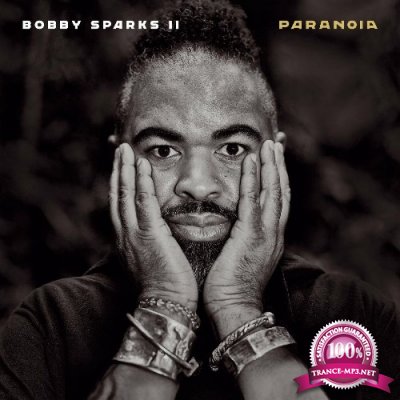 Bobby Sparks II - Paranoia (2022)