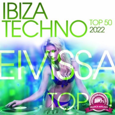 Ibiza Techno Top 50: 2022 (2022)