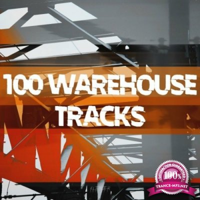 100 Warehouse Tracks (2022)