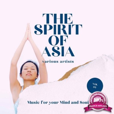 The Spirit of Asia (Music for your Mind & Soul), Vol. 4 (2022)