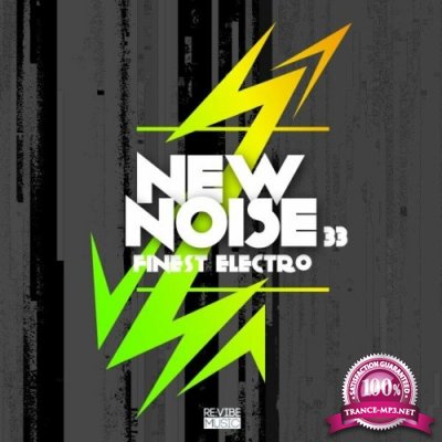 New Noise: Finest Electro, Vol. 35 (2022)