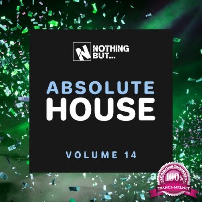 Nothing But... Absolute House, Vol. 14 (2022)