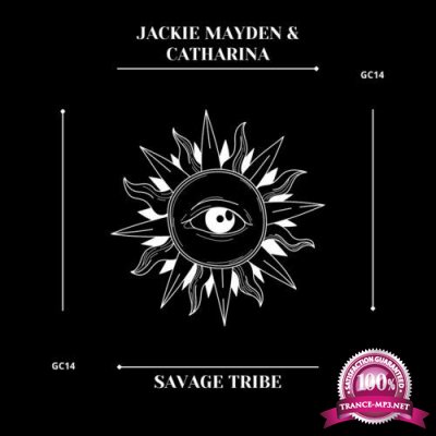 Jackie Mayden & Catharina - Savage Tribe (2022)