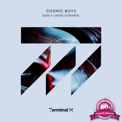 Cosmic Boys - Don't Loose Control (2022)
