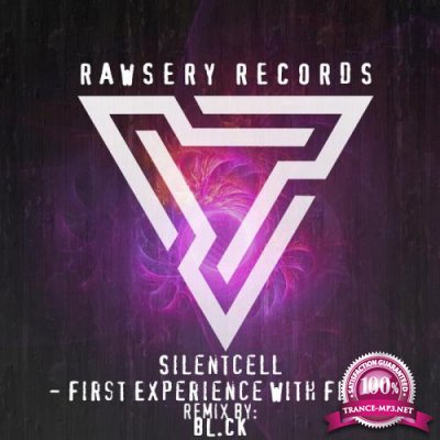 Silentcell - First Experience With Fire (2022)
