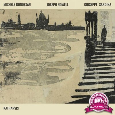 Katharsis feat. Michele Bondesan, Joseph Nowell, Giuseppe Sardina - People And Places (2022)