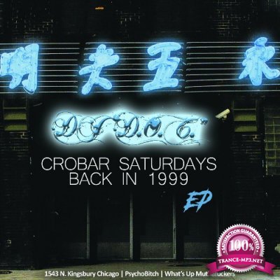 DJ "D.O.C." - Crobar Saturdays Back In 1999 (2022)