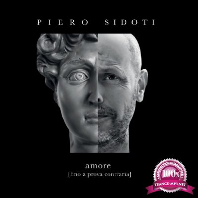 Piero Sidoti - Amore (Fino A Prova Contraria) (2022)