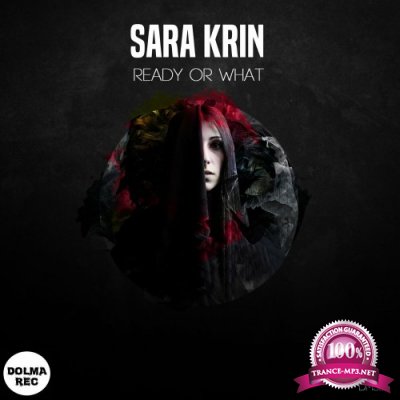 Sara Krin - Ready Or What (2022)