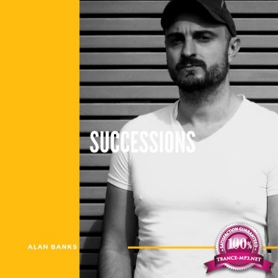 Alan Banks - Successions 037 (2022-05-18)