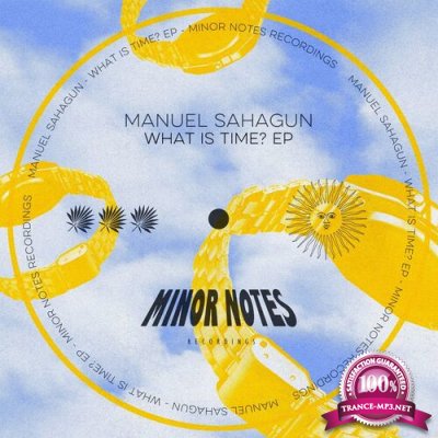 Manuel Sahagun - What Is Time? (2022)