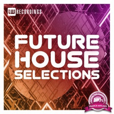 Future House Selections, Vol. 01 (2022)