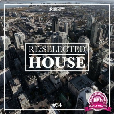 Re:Selected House, Vol. 34 (2022)
