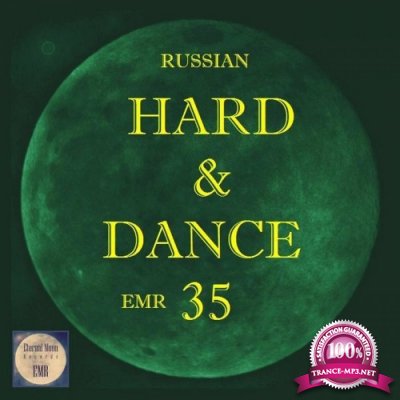 Russian Hard & Dance EMR Vol. 35 (2022)