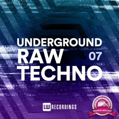 Underground Raw Techno, Vol. 07 (2022)