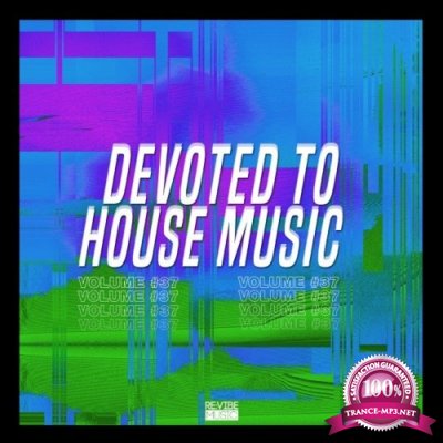 Devoted to House Music, Vol. 37 (2022)