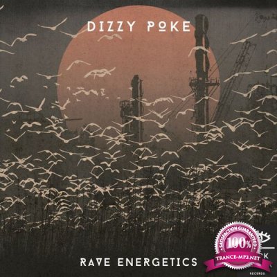 Dizzy Poke - Rave Energetics (2022)