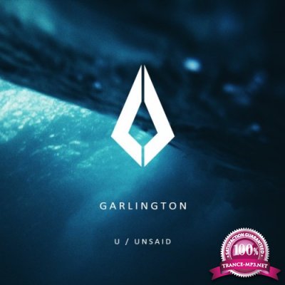 Garlington - U / Unsaid (2022)