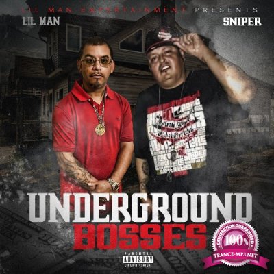 Lil Man & Sniper - Underground Bosses (2022)