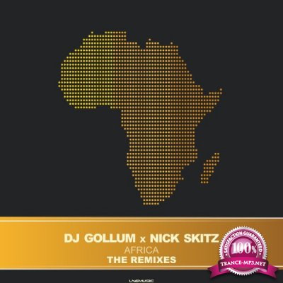 DJ Gollum x Nick Skitz - Africa (The Remixes) (2022)