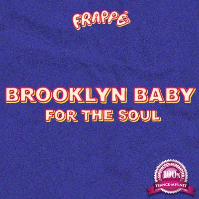 Brooklyn Baby - For the Soul (2022)